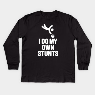 I DO MY OWN STUNTS funny bowling, bowling player Kids Long Sleeve T-Shirt